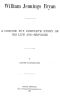 [Gutenberg 53191] • William Jennings Bryan: A Concise But Complete Story of His Life and Services